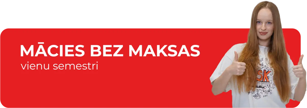 Mācies bez maksas vienu semestri