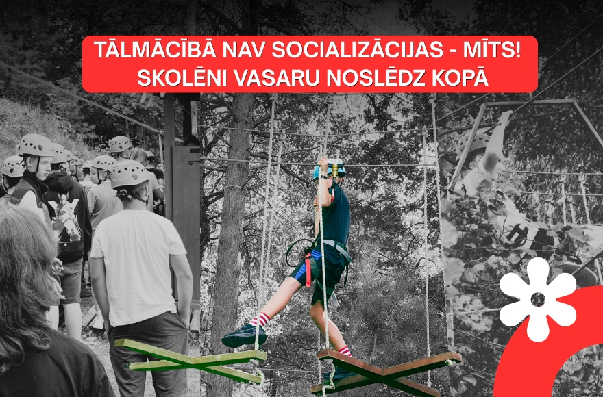 Tālmācībā nav socializācijas - mīts!  Skolēni vasaru noslēdz kopā